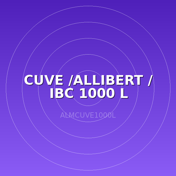 CUVE /ALLIBERT / IBC 1000 L
