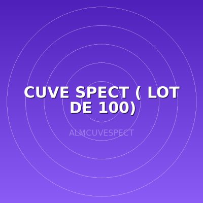 CUVE SPECT ( LOT DE 100)