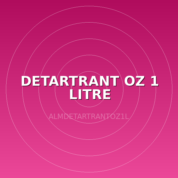 DETARTRANT OZ 1 LITRE