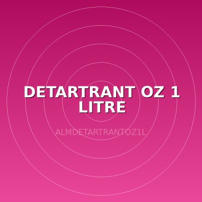 DETARTRANT OZ 1 LITRE