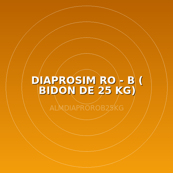 DIAPROSIM RO - B ( BIDON DE 25 KG)