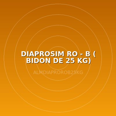 DIAPROSIM RO - B ( BIDON DE 25 KG)