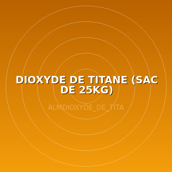 DIOXYDE DE TITANE (SAC DE 25KG)