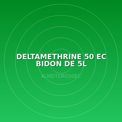 DELTAMETHRINE 50 EC BIDON DE 5L