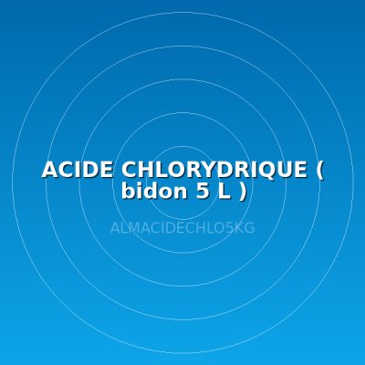 ACIDE CHLORYDRIQUE ( bidon 5 L )