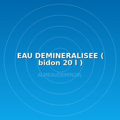 EAU DEMINERALISEE ( bidon 20 l )