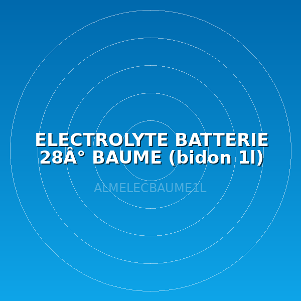 ELECTROLYTE BATTERIE 28Â° BAUME (bidon 1l)