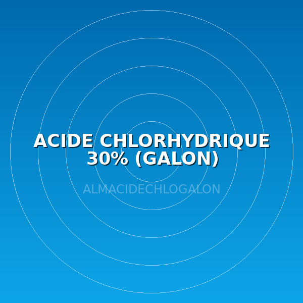 ACIDE CHLORHYDRIQUE 30% (GALON)