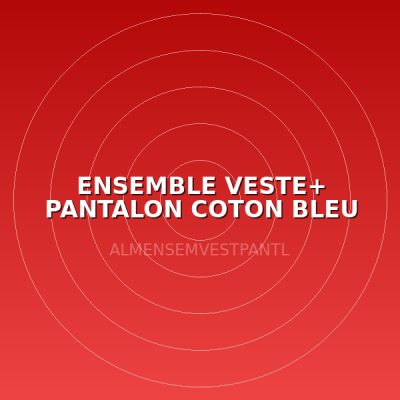 ENSEMBLE VESTE+ PANTALON COTON BLEU TAILLE L