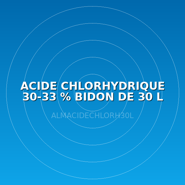 ACIDE CHLORHYDRIQUE 30-33 % BIDON DE 30 L