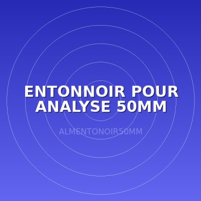 ENTONNOIR POUR ANALYSE 50MM