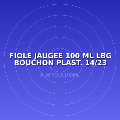 FIOLE JAUGEE 100 ML LBG BOUCHON PLAST. 14/23
