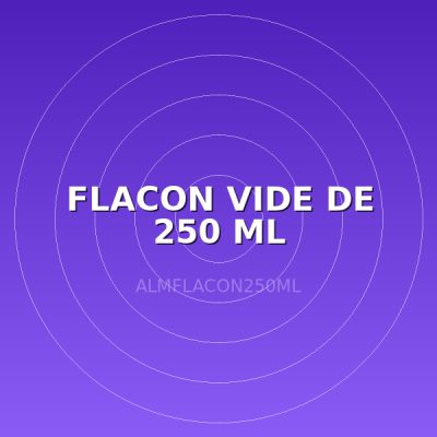 FLACON VIDE DE 250 ML