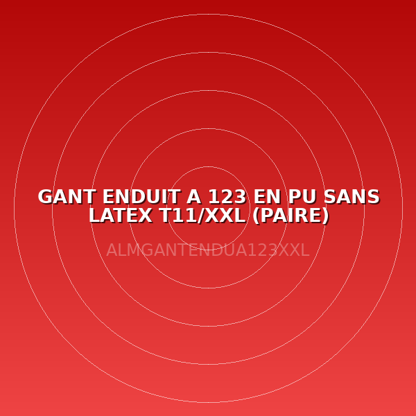 GANT ENDUIT A 123 EN PU SANS LATEX T11/XXL (PAIRE)