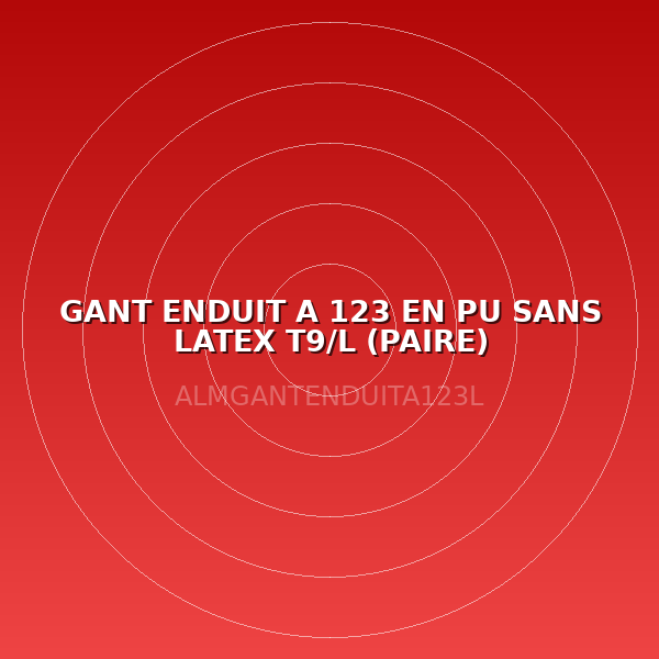 GANT ENDUIT A 123 EN PU SANS LATEX T9/L (PAIRE)