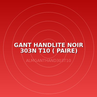 GANT HANDLITE NOIR 303N T10 ( PAIRE)