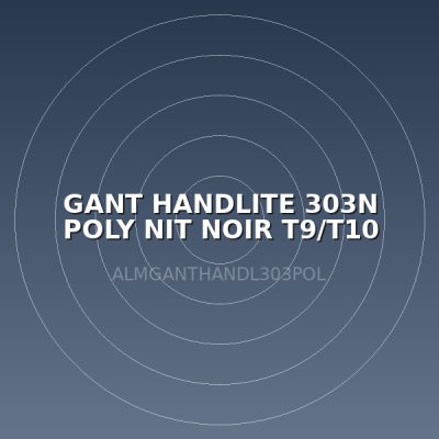 GANT HANDLITE 303N POLY NIT NOIR T9/T10