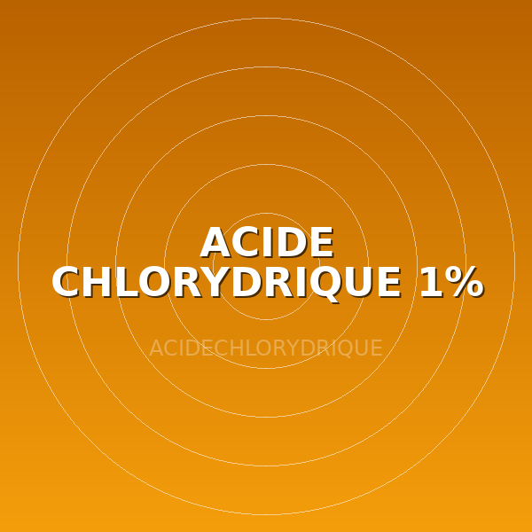 ACIDE CHLORYDRIQUE 1%
