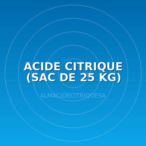 ACIDE CITRIQUE (SAC DE 25 KG)