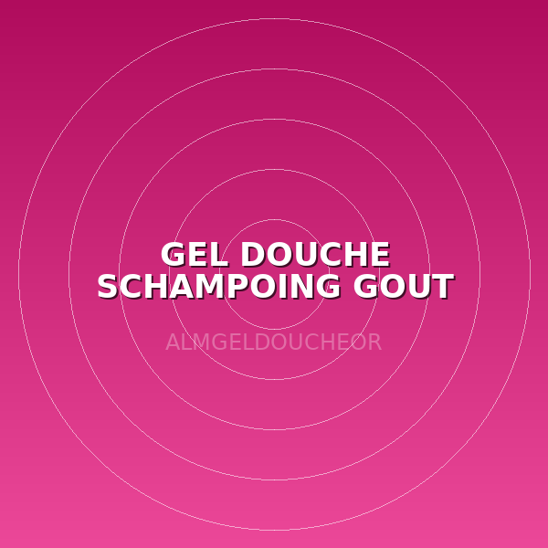 GEL DOUCHE SCHAMPOING GOUT ORCHIDE ROSE 5L