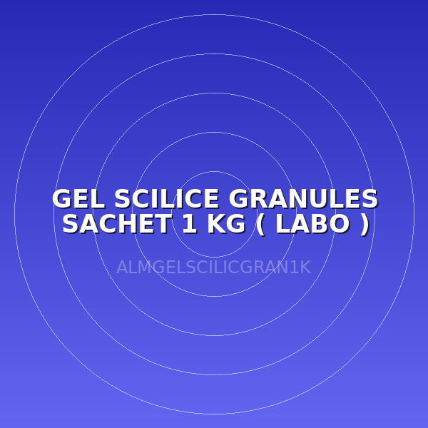 GEL SCILICE GRANULES SACHET 1 KG ( LABO )