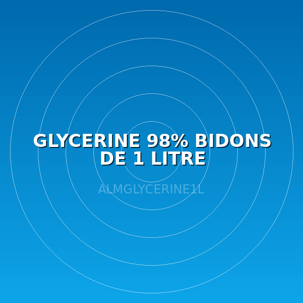 GLYCERINE 98% BIDONS DE 1 LITRE