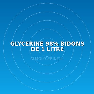 GLYCERINE 98% BIDONS DE 1 LITRE