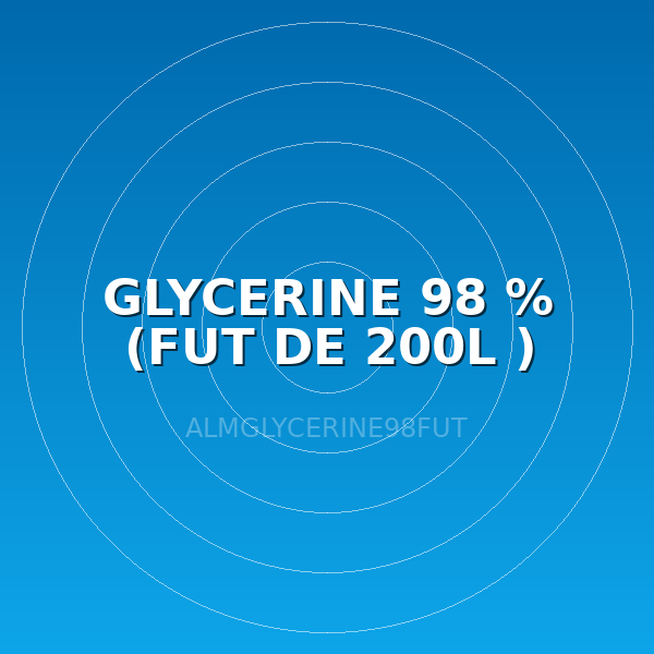 GLYCERINE 98 % (FUT DE 200L )
