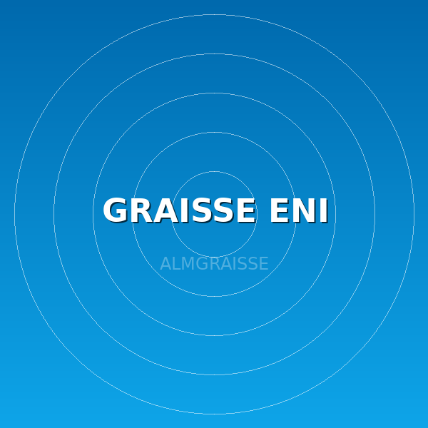 GRAISSE ENI