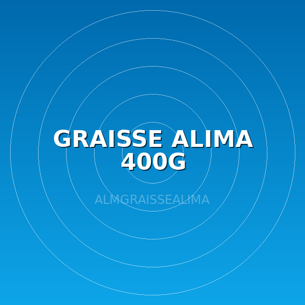 GRAISSE ALIMA 400G