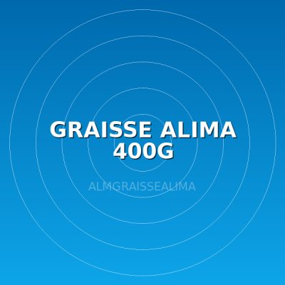 GRAISSE ALIMA 400G