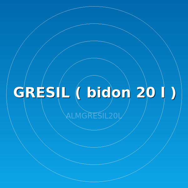 GRESIL ( bidon 20 l )