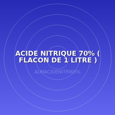 ACIDE NITRIQUE 70% ( FLACON DE 1 LITRE )