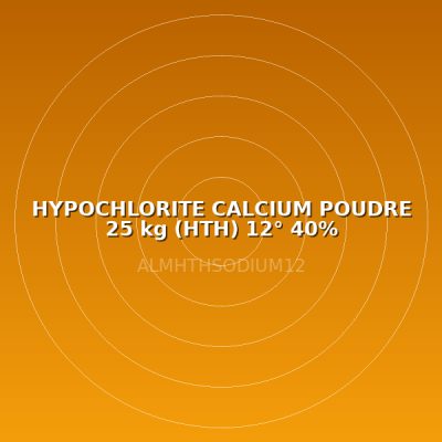 HYPOCHLORITE CALCIUM POUDRE 25 kg (HTH) 12° 40%