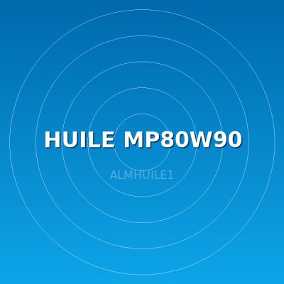 HUILE MP80W90