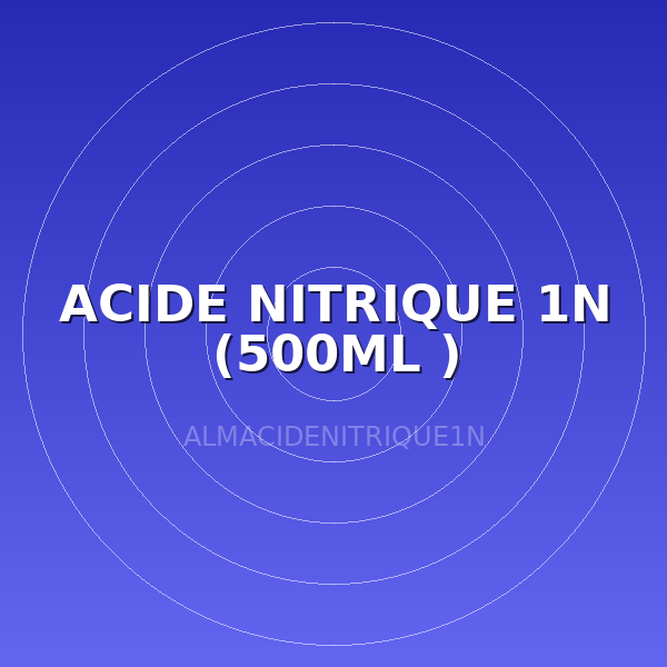 ACIDE NITRIQUE 1N (500ML )