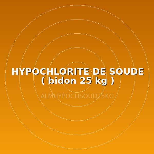 HYPOCHLORITE DE SOUDE ( bidon 25 kg )