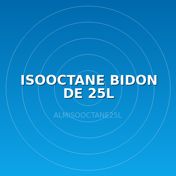 ISOOCTANE BIDON DE 25L