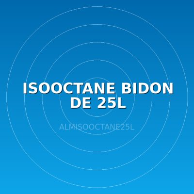 ISOOCTANE BIDON DE 25L