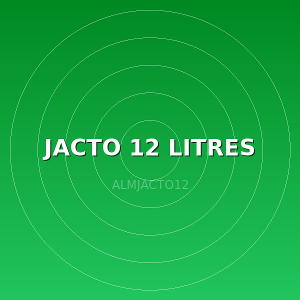 JACTO 12 LITRES
