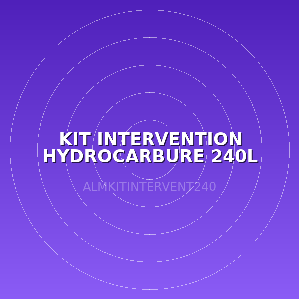 KIT INTERVENTION HYDROCARBURE 240L
