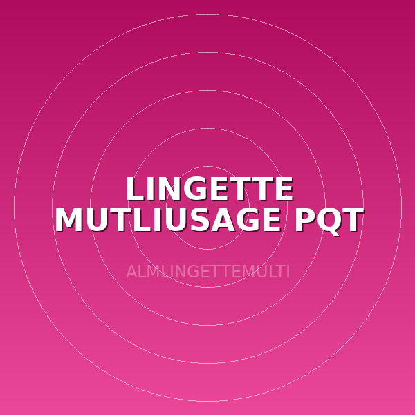 LINGETTE MUTLIUSAGE PQT DE 56