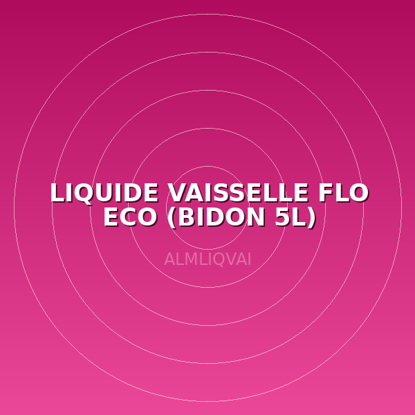 LIQUIDE VAISSELLE  FLO  ECO (BIDON 5L)
