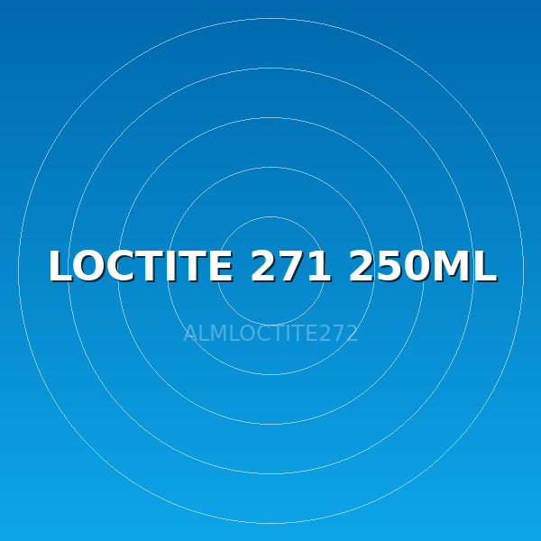 LOCTITE 271 250ML