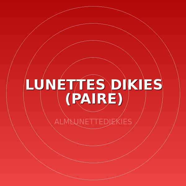 LUNETTES DIKIES (PAIRE)