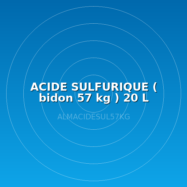 ACIDE SULFURIQUE ( bidon 57 kg ) 20 L