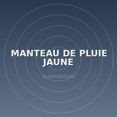 MANTEAU DE PLUIE JAUNE