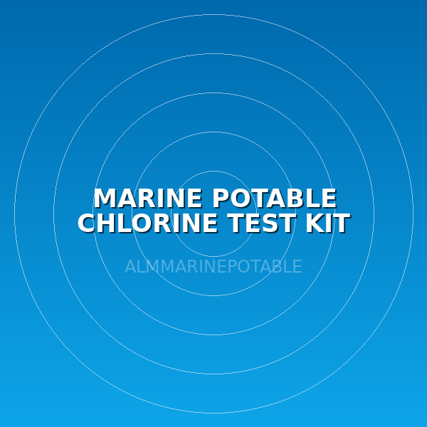 MARINE POTABLE CHLORINE TEST KIT