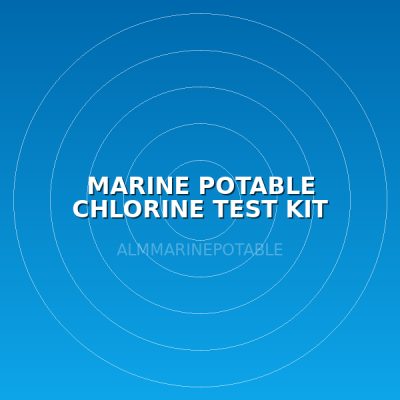 MARINE POTABLE CHLORINE TEST KIT