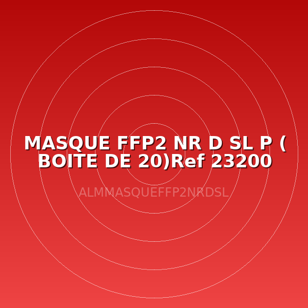 MASQUE FFP2 NR D SL P ( BOITE DE 20)Ref 23200
